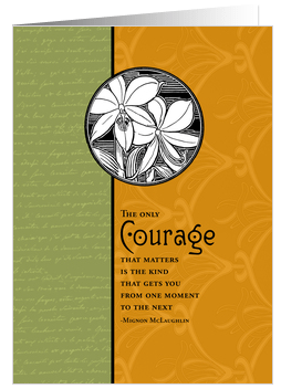 The Only Courage That Matters Greeting Cards