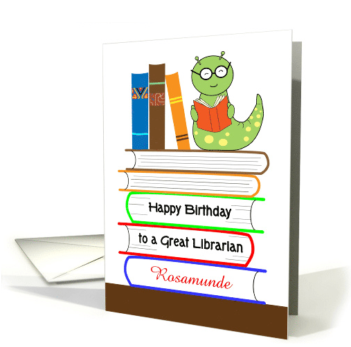 custom-name-librarian-s-birthday-bookworm-card-1389742